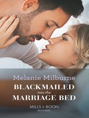 cover image of Blackmailed Into the Marriage Bed